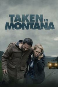 Taken in Montana