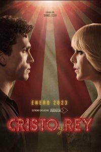 Cristo y Rey 1 сезон