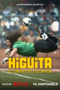 Higuita: El camino del Escorpión