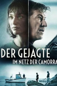 Der Gejagte - im Netz der Camorra