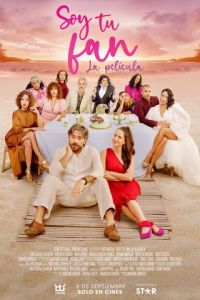 Soy Tu Fan: La Película