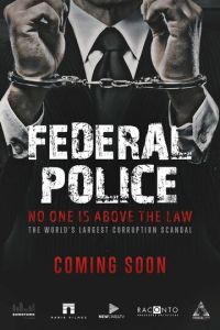 Polícia Federal: A Lei é para Todos