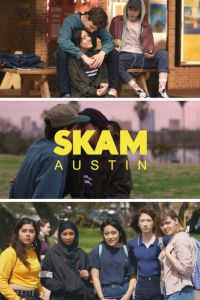 SKAM Austin 1 сезон